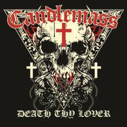 Candlemass : Death Thy Lover